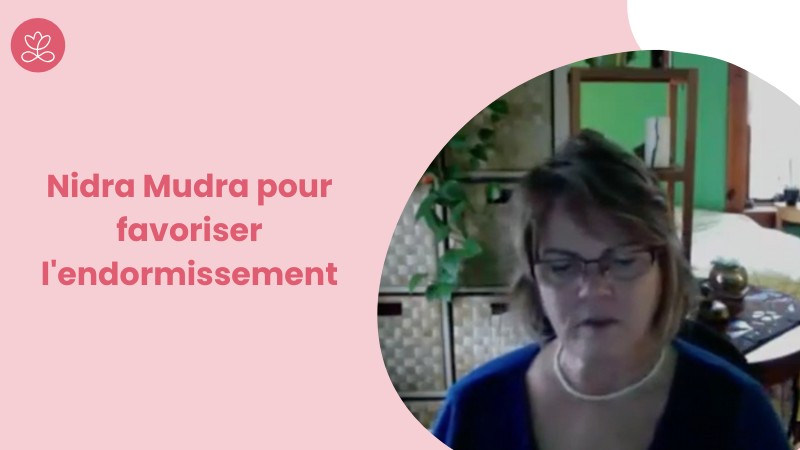 3.2 Jour 28. Nidra Mudra pour favoriser l'endormissement avec Locana Sansregret (9 min)